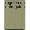 Regelen en ontregelen door Slot