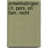 Ontwikkelingen i.h. pers. en fam. recht
