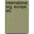 International org. europe etc