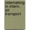 Ratemaking in intern. air transport door Haanappel