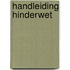 Handleiding hinderwet