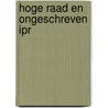 Hoge raad en ongeschreven ipr door Korthals Altes