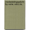 Mededelingsplicht by verw. verz.ris. by Walter Lippmann