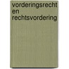 Vorderingsrecht en rechtsvordering by Jan Heemskerk
