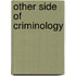 Other side of criminology