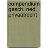 Compendium gesch. ned. privaatrecht door Smidt