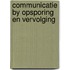 Communicatie by opsporing en vervolging