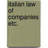Italian law of companies etc. by Unknown