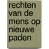 Rechten van de mens op nieuwe paden