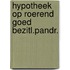 Hypotheek op roerend goed bezitl.pandr.