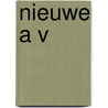 Nieuwe a v door Wyngaarden