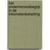 Het ondernemersbegrip in de inkomstenbelasting by Th. Groeneveld