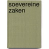 Soevereine zaken door A.H.M. Daniels