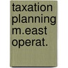 Taxation planning m.east operat. door Clerin Lison