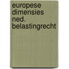 Europese dimensies ned. belastingrecht door Schonis