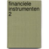 Financiele instrumenten 2 door Onbekend