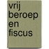 Vrij beroep en fiscus