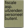 Fiscale asp. uitzenden personeel buitenl. door Water