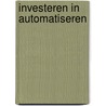 Investeren in automatiseren door Goes
