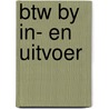 Btw by in- en uitvoer by Vliet