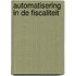Automatisering in de fiscaliteit