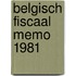 Belgisch fiscaal memo 1981