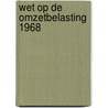 Wet op de omzetbelasting 1968 door Tuk