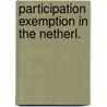 Participation exemption in the netherl. door Ellis