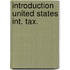Introduction united states int. tax.