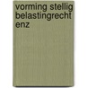 Vorming stellig belastingrecht enz by Soest