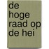 De Hoge Raad op de hei