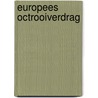 Europees octrooiverdrag door M.W.D. van der Burg