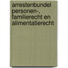 Arrestenbundel personen-, familierecht en alimentatierecht door P. Vlaardingerbroek