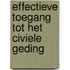 Effectieve toegang tot het civiele geding