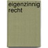 Eigenzinnig recht