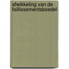 Afwikkeling van de faillissementsboedel by G.A.J. Boekraad