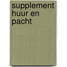 Supplement huur en pacht by C. Asser