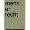 Mens en recht door Frank Fleerackers