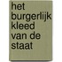 Het burgerlijk kleed van de staat
