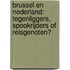 Brussel en Nederland: tegenliggers, spookrijders of reisgenoten?