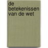 De betekenissen van de wet door H.D. Stout