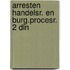 Arresten handelsr. en burg.procesr. 2 dln