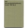 Wet aansprakelykheidsverz motor 156 3e d by Schu