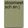 Stoomwet sch en j door Sch