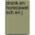 Drank en horecawet sch en j