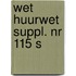 Wet huurwet suppl. nr 115 s