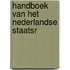 Handboek van het nederlandse staatsr