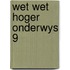 Wet wet hoger onderwys 9