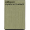 Wet op de registeraccountants door Onbekend