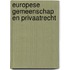 Europese gemeenschap en privaatrecht